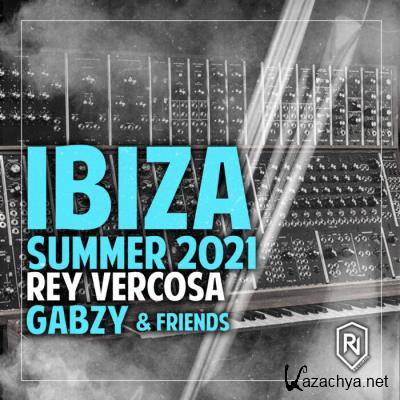 Ibiza Summer 2021 Rey Vercosa, Gabzy & Friends (2021)