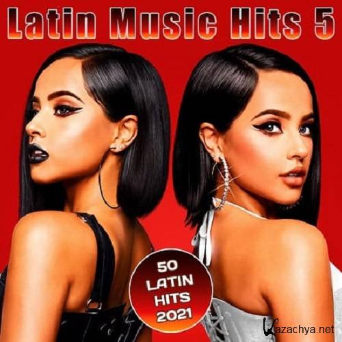 Latin Music Hits 5 (2021)