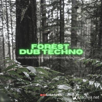 Forest Dub Techno (2021)