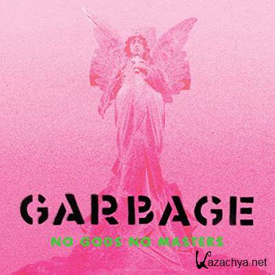 Garbage - No Gods No Masters (2021)
