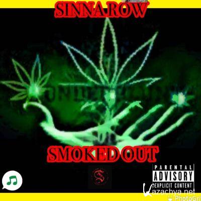 Sinna Row - SMOKED OUT (2021)