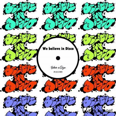 We Believe in Disco (2021)