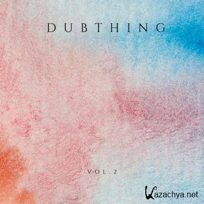 Dubthing Vol 2 (2021)
