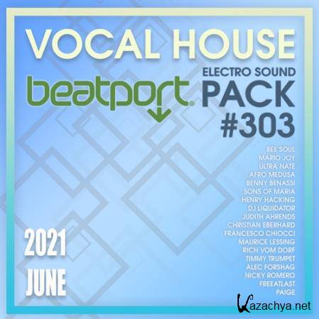Beatport Vocal House: Sound Pack #303 (2021)