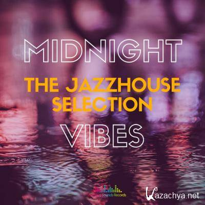 Midnight Vibes (The Jazz House Selection) (2021)