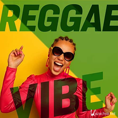 VA - Reggae Vibe (2021)