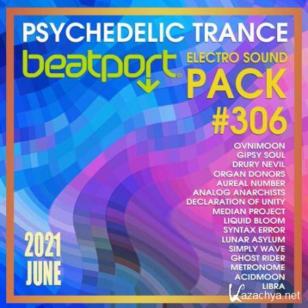 Beatport Psy Trance: Electro Sound Pack #306 (2021)