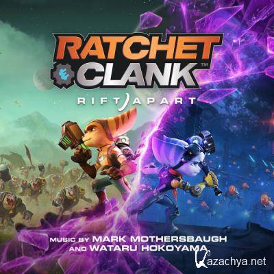 Mark Mothersbaugh - Ratchet & Clank  Rift Apart (Original Soundtrack) (2021)