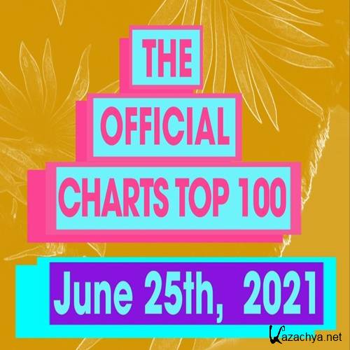The Official UK Top 100 Singles Chart 25.06.2021 (2021)