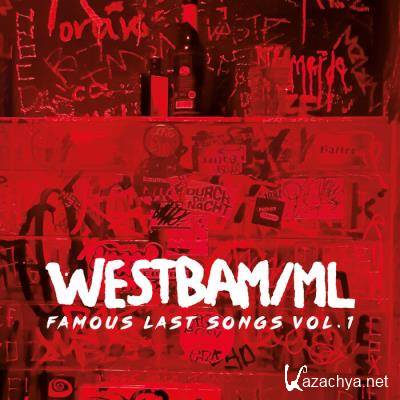 Westbam ML - Famous Last Songs, Vol. 1 (2021)