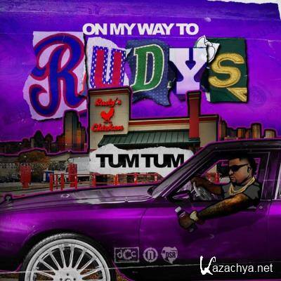 Tum Tum - On My Way To Rudy's (2021)
