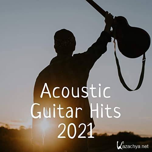Acoustic Guitar Hits 2021 (2021)
