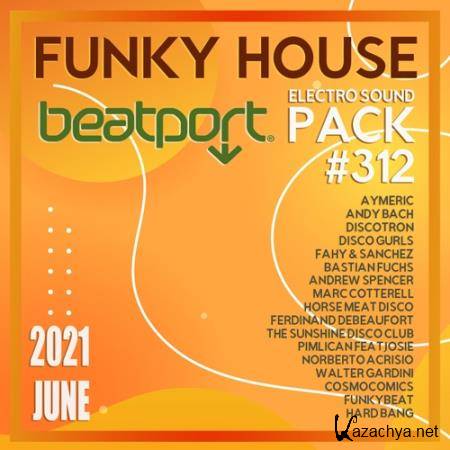 Beatport Funky House: Sound Pack #312 (2021)