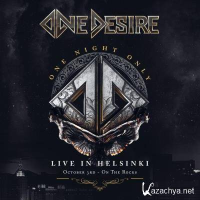 One Desire: One Night Only - Live in Helsinki (2021)