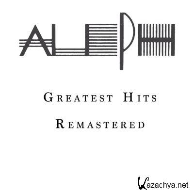 Aleph Feat. Dave Rodgers - Greatest Hits (Remastered) (2021)