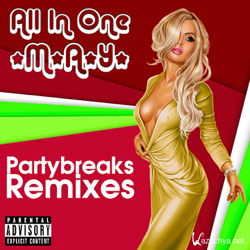 Partybreaks and Remixes 2018 All In One May 04 (2021)