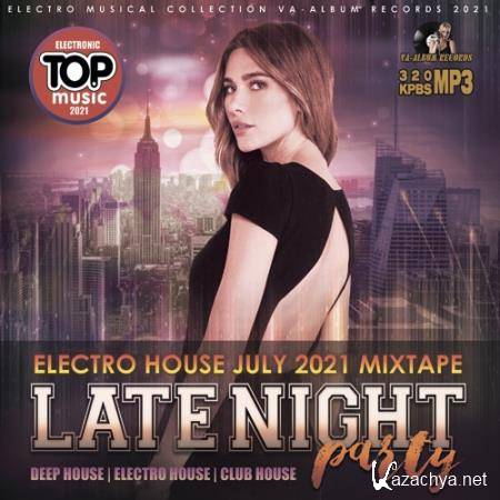 Electro House: Late Night Party (2021)