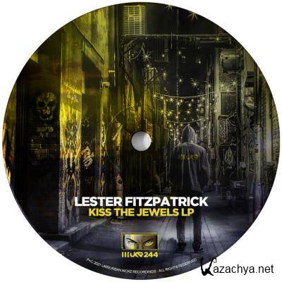 Lester Fitzpatrick - Kiss The Jewels LP (2021)