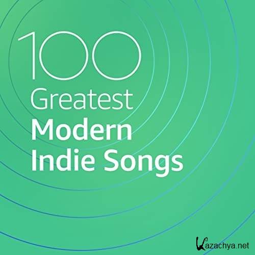 100 Greatest Modern Indie Songs (2021)