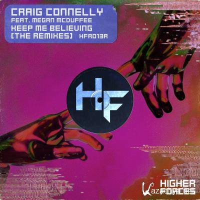 Craig Connelly feat. Megan McDuffee - Keep Me Believing (The Remixes) (2021)