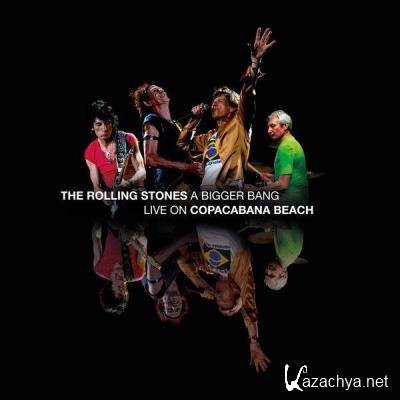 The Rolling Stones - A Bigger Bang - Live On Copacabana Beach (2021)