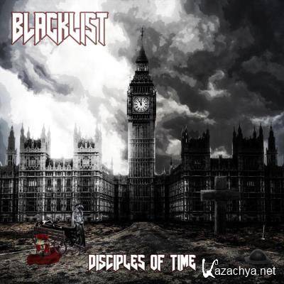 Blacklist - Disciples Of Time (2021)