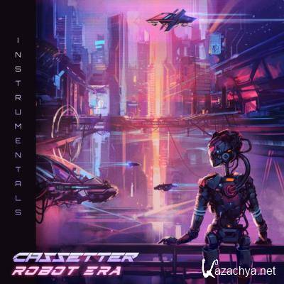 Cassetter - Robot Era (Instrumentals) (2021)