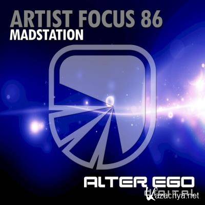 Artist Focus 86 - Madstation (2021)