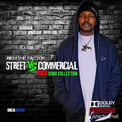 Rich The Factor - Streets Vs Commercial 100 Song Collection, Pt. 1 (2021)