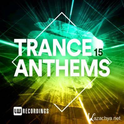 Trance Anthems, Vol, 15 (2021)