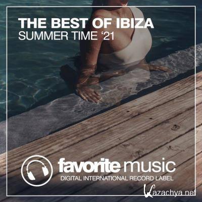 The Best Of Ibiza Summer Time '21 (2021)