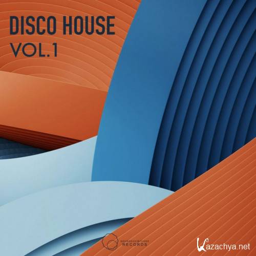 VA - Disco House, Vol.1 [Sound Exhibitions Records] (2021)