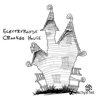 Electrypnose - Crooked House (2021)