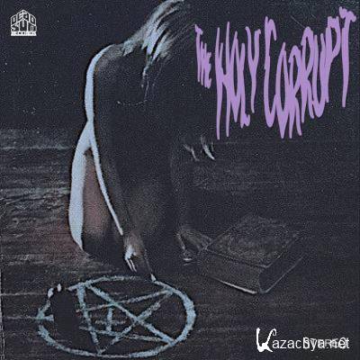 The Holy Corrupt - The Holy Corrupt (2021)