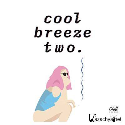 Chill Select - Cool Breeze Two. (2021)