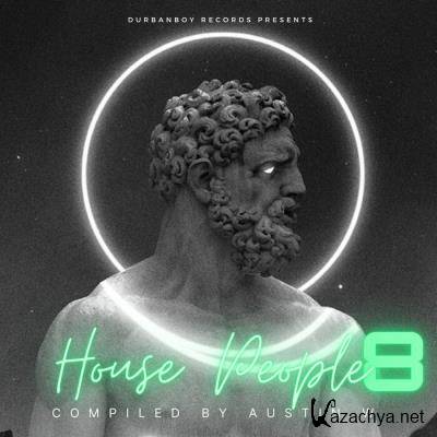House People Vol 8 ( Mixed By Austin W) (2021)