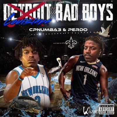 Cpnumba3 - Louisiana Bad Boys (2021)