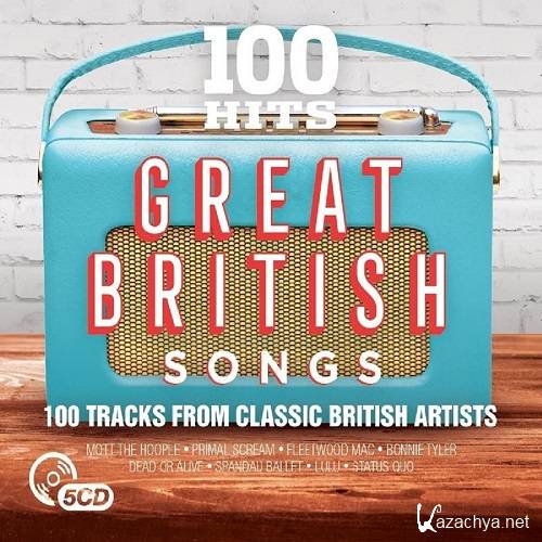 Top 100 Hits: Great British Songs (5CD) (2021)