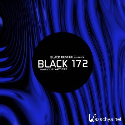 Black Reverb - Black 172 (2021)