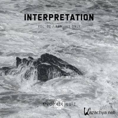 Interpretation Vol 02 | Remixes Only (2021)