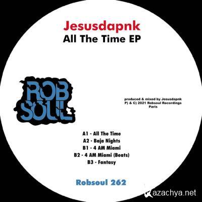 Jesusdapnk - All The Time EP (2021)