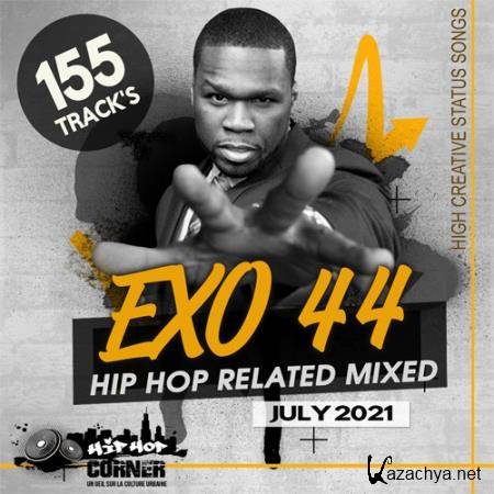 EXO 44: Hip Hop Related Mixed (2021)