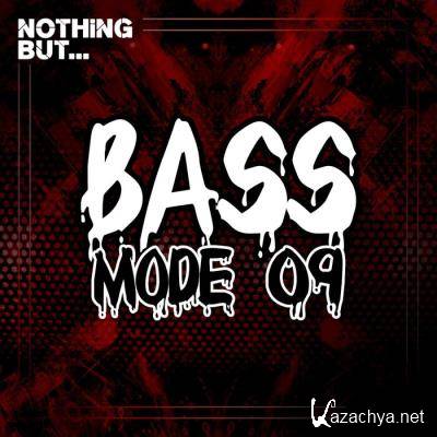 Nothing But... Bass Mode, Vol. 09 (2021)