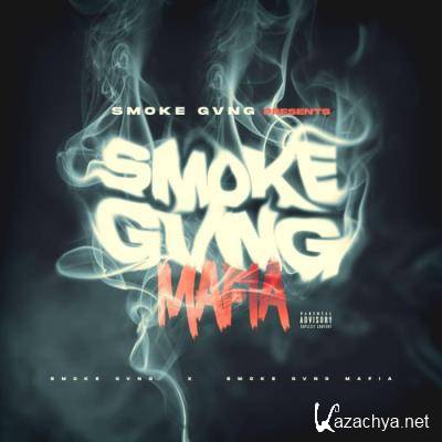 Smoke Gang - Smoke Gvng Mafia (2021)