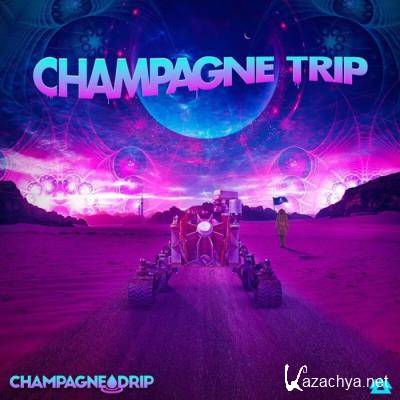 Champagne Drip - Champagne Trip EP (2021)