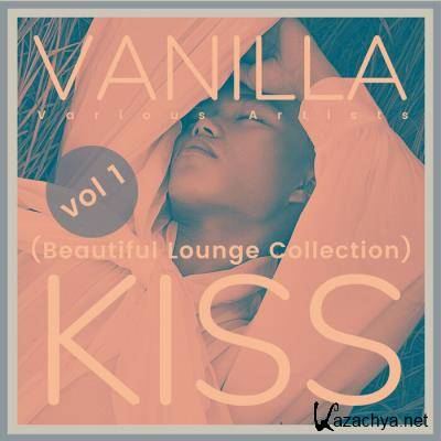 Vanilla Kiss (Beautiful Lounge Collection), Vol. 1 (2021)