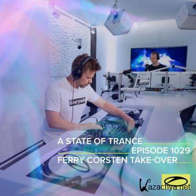 Ferry Corsten - A State Of Trance 1029 (2021-08-12) Ferry Corsten - A State Of Trance 1029 (2021-08-12)