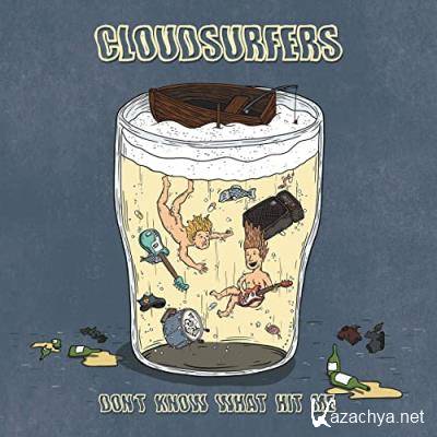 Cloudsurfers - Don't Know What Hit Me (2021)
