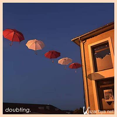 Doubting. - Doubting. (2021)