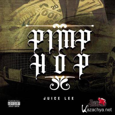 Juice Lee - Pimp Hop (2021)